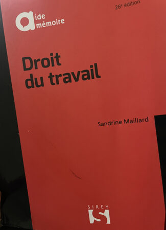 Aide mémoire en Droit du travail 26ème édition, collection Aide-mémoire de Sirey